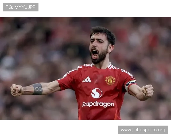 曼联进攻过度依赖B费个人能力暴露体系困局与深层病灶解析全面探